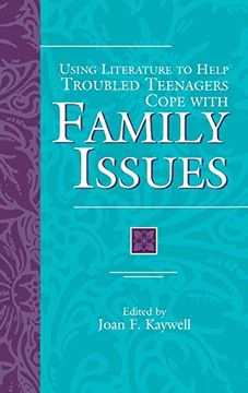 portada Using Literature to Help Troubled Teenagers Cope With Family Issues 