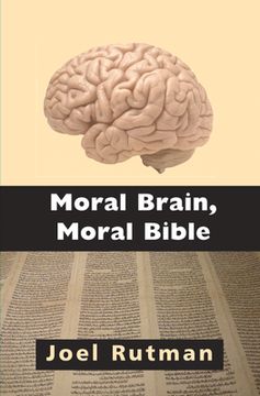 portada Moral Brain, Moral Bible (en Inglés)