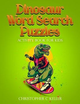 portada Dinosaur Word Search Puzzles: Activity Book for Kids