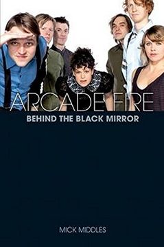 portada Arcade Fire: A Biography (in English)