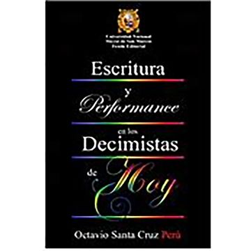 portada Escritura Y Performance En Los Decimistas De Hoy (in Spanish)