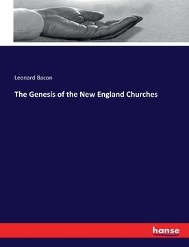 portada The Genesis of the New England Churches