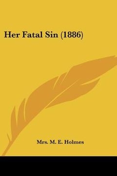 portada her fatal sin (1886) (en Inglés)
