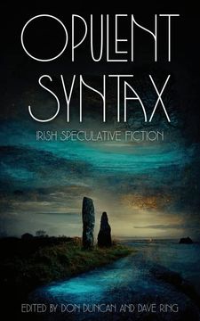portada Opulent Syntax: Irish Speculative Fiction 
