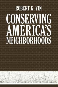 portada Conserving America's Neighborhoods (en Inglés)