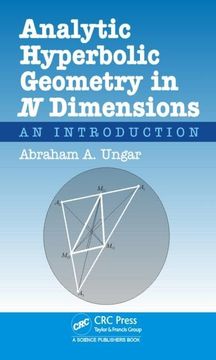 portada Analytic Hyperbolic Geometry in N Dimensions: An Introduction (en Inglés)