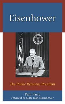 portada Eisenhower: The Public Relations President