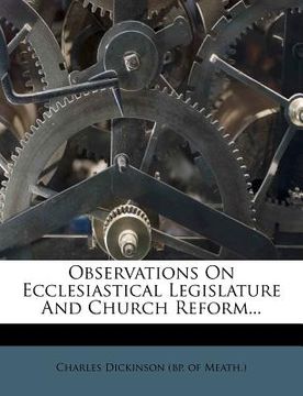 portada observations on ecclesiastical legislature and church reform... (en Inglés)