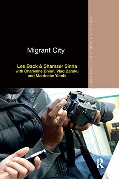 portada Migrant City (Routledge Advances in Ethnography) (in English)