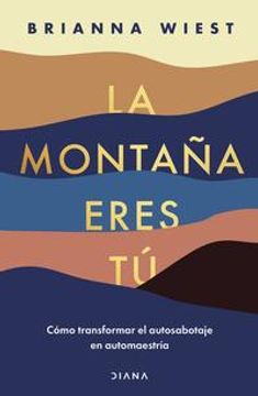 portada La Montaña Eres tu (in Spanish)