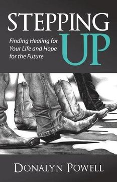 portada Stepping Up: Finding Healing for Your Life and Hope for the Future