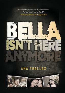 portada Bella Isn't Here Anymore (en Inglés)