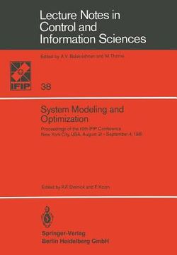portada system modeling and optimization: proceedings of the 10th ifip conference, new york city, usa, august 31-september 4, 1981 (en Inglés)