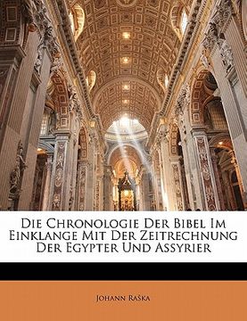 portada Die Chronologie Der Bibel Im Einklange Mit Der Zeitrechnung Der Egypter Und Assyrier (en Alemán)
