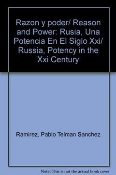 portada razón y poder: rusia, una potencia en el siglo xxi.