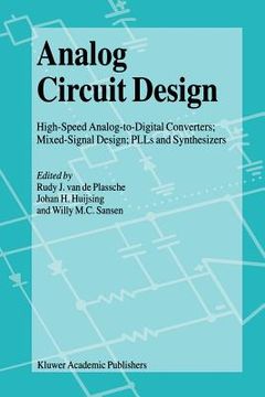 portada analog circuit design: high-speed analog-to-digital converters, mixed signal design; plls and synthesizers