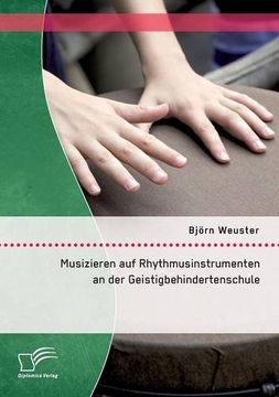 portada Musizieren auf Rhythmusinstrumenten an der Geistigbehindertenschule (German Edition) (en Alemán)