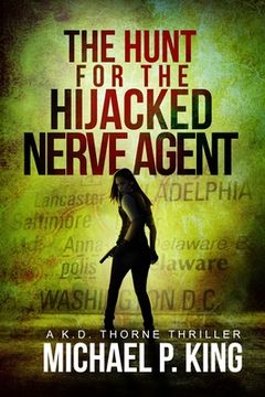 portada The Hunt for the Hijacked Nerve Agent (en Inglés)