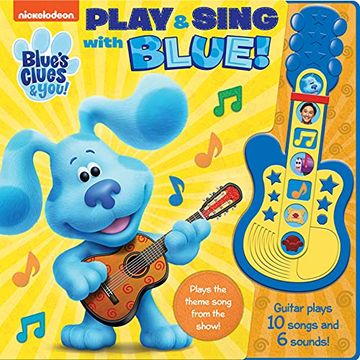 portada Nickelodeon Blue’S Clues & You! – Play & Sing With Blue! – Board Book With Interactive Sound toy Guitar – Includes Theme Song – pi Kids (en Inglés)
