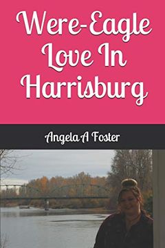 portada Were-Eagle Love in Harrisburg (Accidental Were Series) (en Inglés)