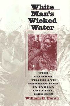 portada white man's wicked water (en Inglés)