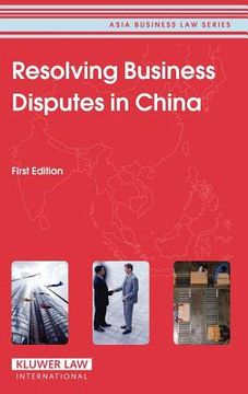 portada resolving business disputes in china: first edition (en Inglés)