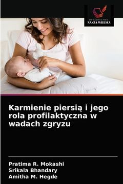 portada Karmienie piersią i jego rola profilaktyczna w wadach zgryzu (en Polaco)