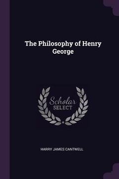 portada The Philosophy of Henry George (en Inglés)