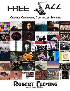 portada Free Jazz: Creative Originality, Controlled Surprise (en Inglés)