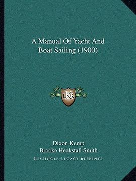 portada a manual of yacht and boat sailing (1900) (in English)