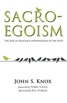 portada Sacro-Egoism: The Rise of Religious Individualism in the West (in English)