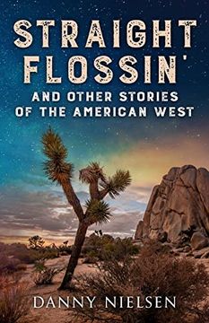 portada Straight Flossin' and Other Stories of the American West