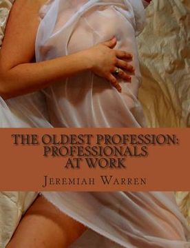 portada The Oldest Profession: Professionals at Work