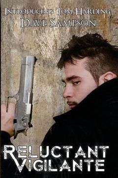 portada Reluctant Vigilante (en Inglés)