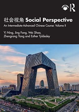 portada 社会视角 Social Perspective: An Intermediate-Advanced Chinese Course: Volume ii (en Inglés)