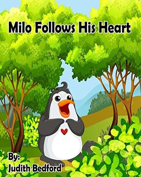 portada Milo Follows his Heart: -Teaching Children and Parents Alike to do Away With Limiting Beliefs! [Self Help Children's Book] (en Inglés)