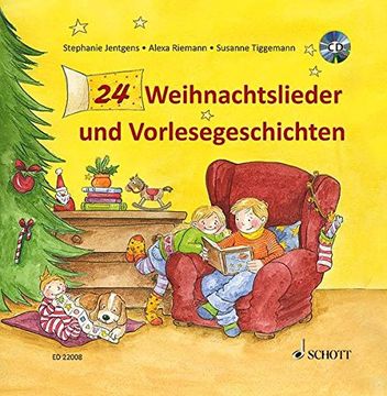 portada 24 Weihnachtslieder und Vorlesegeschichten: Ausgabe mit cd.