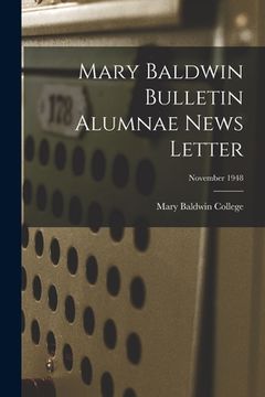portada Mary Baldwin Bulletin Alumnae News Letter; November 1948 (en Inglés)