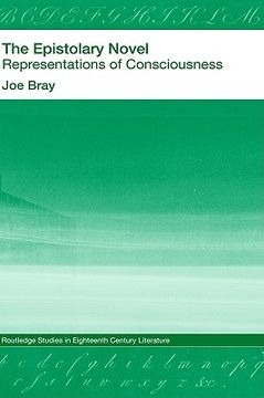 portada the epistolary novel: representations of consciousness (en Inglés)