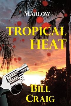 portada Marlow: Tropical Heat (en Inglés)