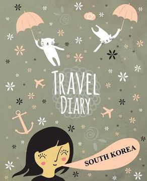 portada Travel Diary South Korea (en Inglés)