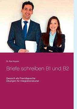 portada Briefe Schreiben b1 und b2: Deutsch als Fremdsprache, Übungen für Integrationskurse (en Alemán)