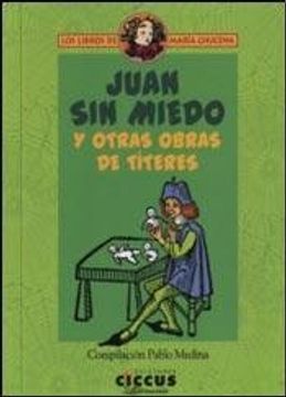 portada Juan sin Miedo y Otras Obras de Titeres (in Spanish)