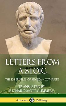 portada Letters From a Stoic: The 124 Epistles of Seneca - Complete (Hardcover) 