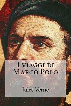 portada I viaggi di Marco Polo (en Italiano)