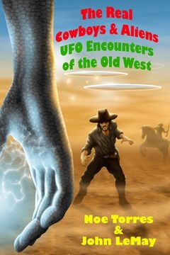 portada the real cowboys & aliens, 2nd edition (en Inglés)
