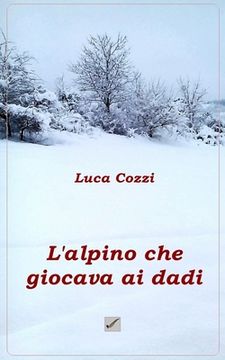 portada L'alpino che giocava ai dadi (in Italian)