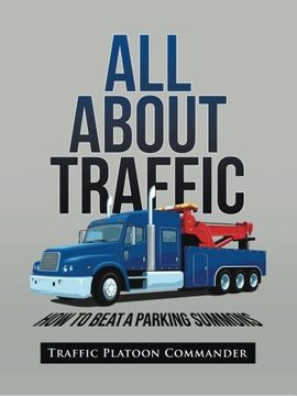 portada All About Traffic: How to Beat A Parking Summons