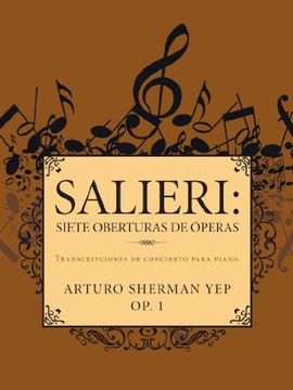 portada Salieri: Siete Oberturas de Operas: Transcripciones de Concierto Para Piano.