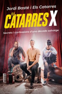 portada Els Catarres: Secrets i Confessions D'Una Dècada Salvatge. (Divulgació) (en Catalá)